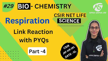 Respiration || Biochemistry | CSIR-NET Lifescience | #apnasapnajrf