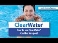 How To Use Clarifier In A Pool