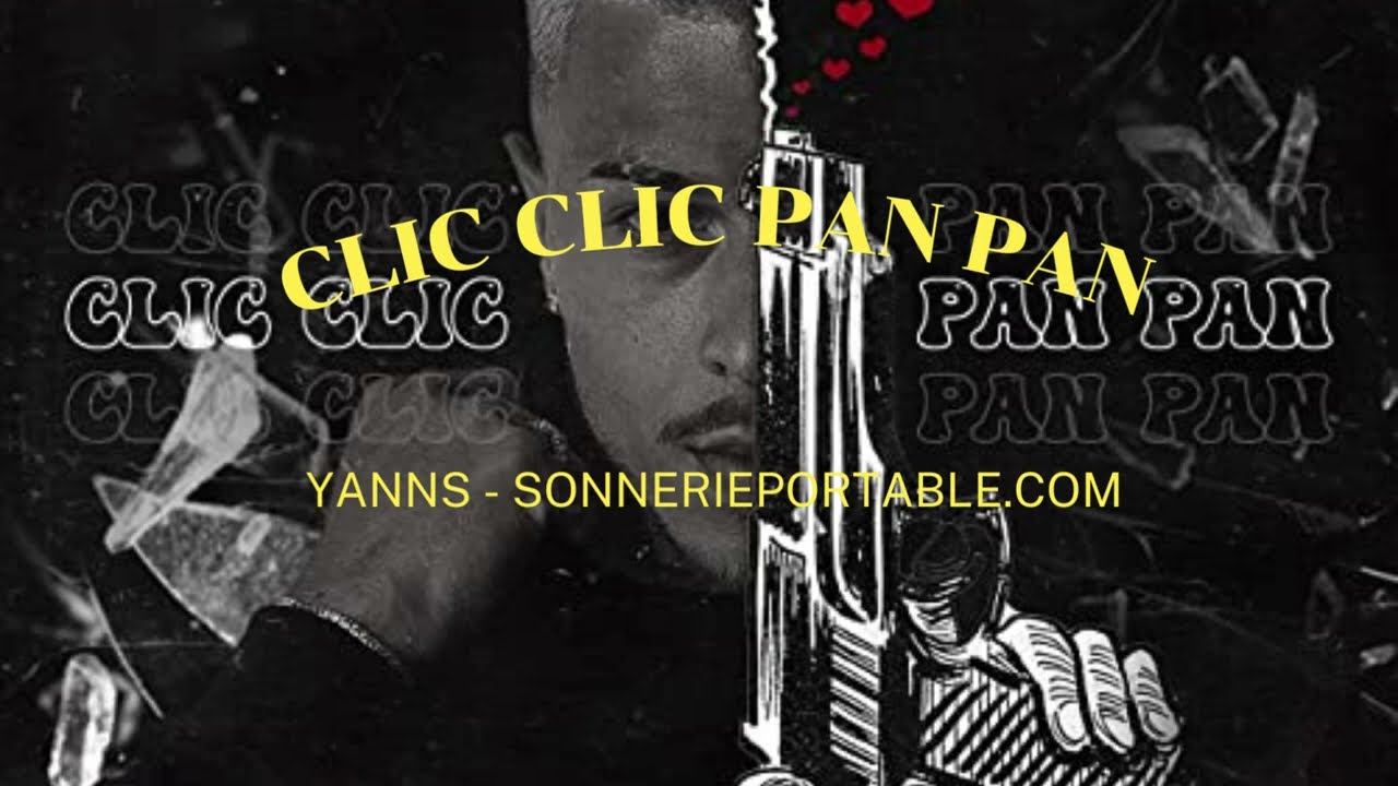 Clic clic pan pan – Yanns - sonnerieportable.com - YouTube