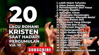 Download Lagu LAGU ROHANI KRISTEN SAAT HADAPI PERGUMULAN - VOL.10 (20 LAGU NONSTOP) LAGU SAAT TEDUH MP3 Download Lagu LAGU ROHANI KRISTEN SAAT HADAPI PERGUMULAN - VOL.10 (20 LAGU NONSTOP) LAGU SAAT TEDUH MP3