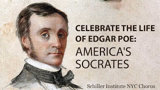 Celebrate the Life of Edgar Poe- Americas Socrates