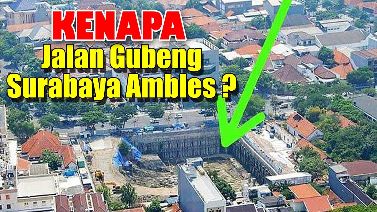 Penyebab Jalan Gubeng Surabaya Ambles