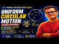 Uniform Circular Motion: Definition Meaning and Examples | Time Period | JEE/NEET foundation 
