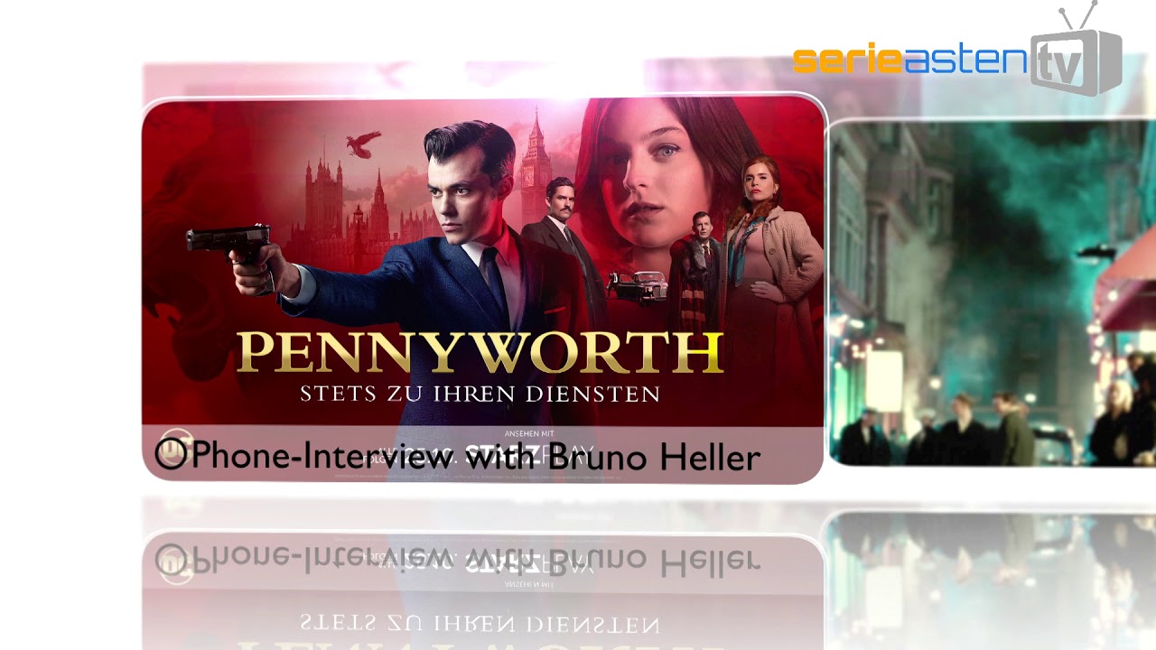 Podcast: Bruno Heller talks PENNYWORTH with Serieasten.TV