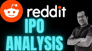 Reddit IPO Analysis, Brief Look, Is It Worth Investing In