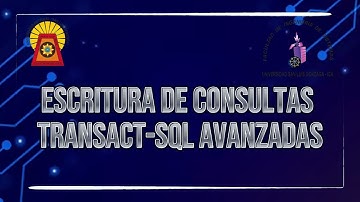 ESCRITURA DE CONSULTAS TRANSACT-SGL AVANZADAS