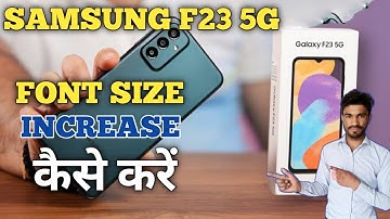 Samsung F23 5G Font-Size Settings | how to Increase Font-Size Samsung F23 5G