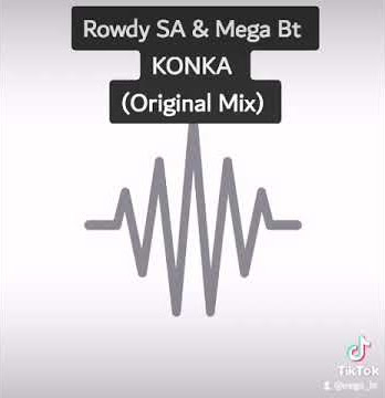 Rowdy SA & Mega Bt - Konka #clip