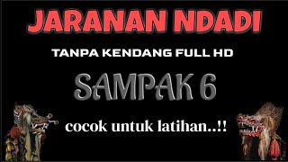 Download lagu Jaranan tanpa kendang full hd ~ Sampak 6 part2