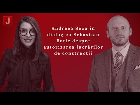 Sebastian Boțic despre autorizarea lucrărilor de construcții. Legea 50 la aniversarea a 30 de ani...