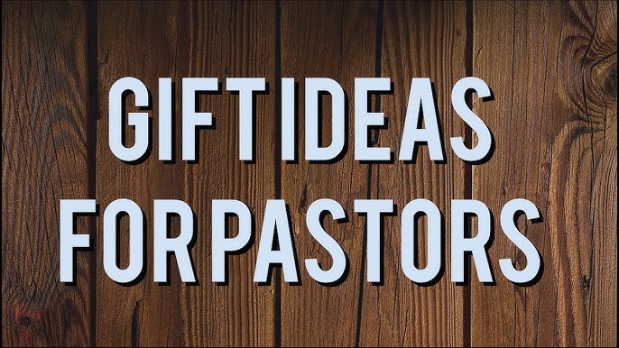 9+ Gifts For Pastors