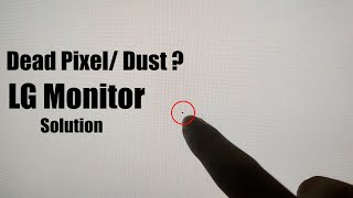LG Monitor Dead Pixel,Dust, 22MK600M 22'' Full HD IPS Monitor Problem Solve