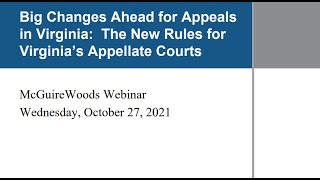 Big Changes Ahead for Civil Appeals in Virginia: What You Need to Know About the New Appellate Rules