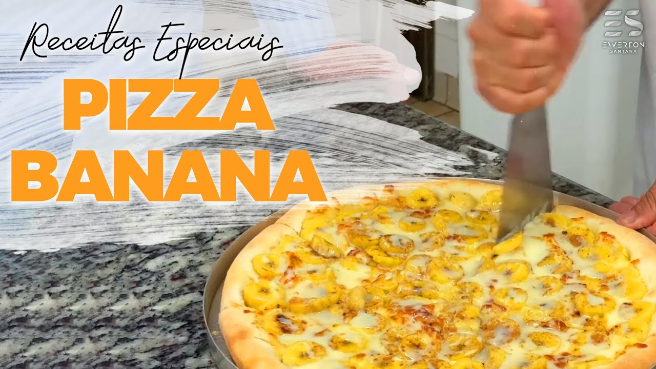 autobús Guau desinfectante Pizza Doce de Banana Com Canela do Geraldo Pizzaiolo | Ewerton Santana -  YouTube