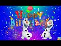 Original happy birt.ay song  birt.ay song for kids with olaf