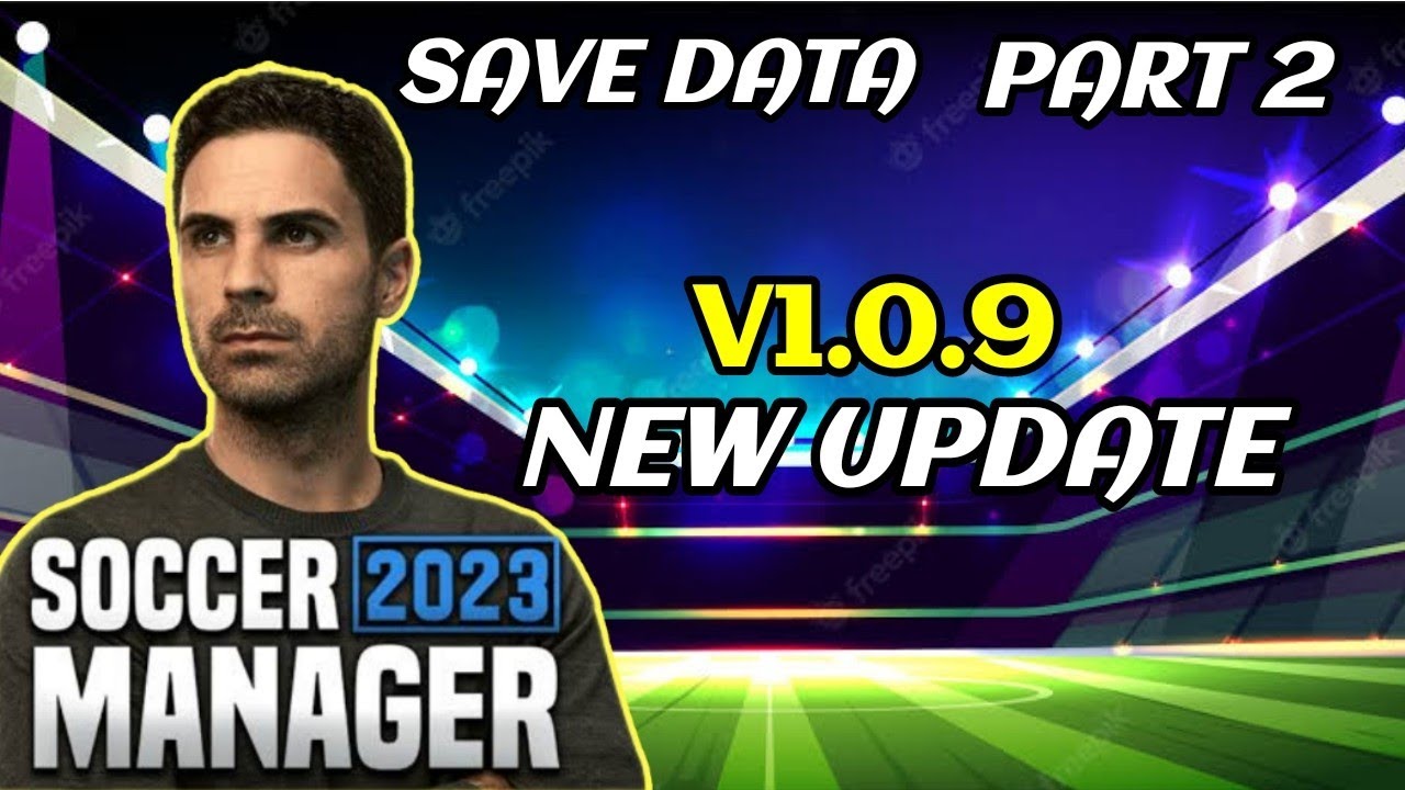 SOCCER MANAGER 2023 1.0.9 - PART 2 - YouTube