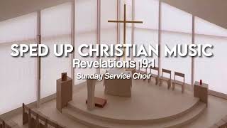 Revelations 19:1 - Sunday service choir (sped up)