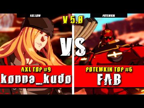 GGST | konna_kudo (Axl Low) VS FAB (Potemkin) | Guilty Gear Strive High level gameplay