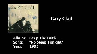 Gary Clail - No Sleep Tonight From Keep The Faith