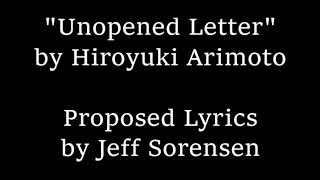 Proposed Lyrics to Unopened Letter by Hiroyuki Arimoto