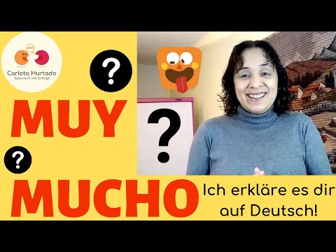 Spanisch a1? MUY  MUCHO?Unterschied, Vergleich, Beispiele, Sätze✏️auf Deutsch und EINFACH erklärt!