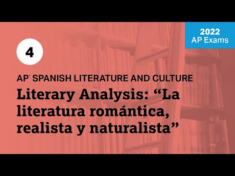 4 | Litterär analys: "La literatura romántica, realista y naturalista" | AP Spanska Lit