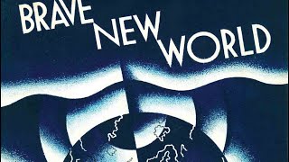 Brave New World Analysis - Everything’s Fine. Everyone’s Happy. Right?