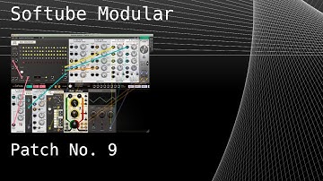 Softube Modular – Patch No. 9