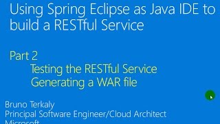 Hands-On: Part 2 - Build a containerized restful service using Java with Spring/Eclipse