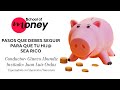 #SchoolOfMoney: Pasos para que tu hij@ sea millonario