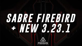 New Star Citizen 3.23.1 PTU Patch & New Info on Sabre Firebird!