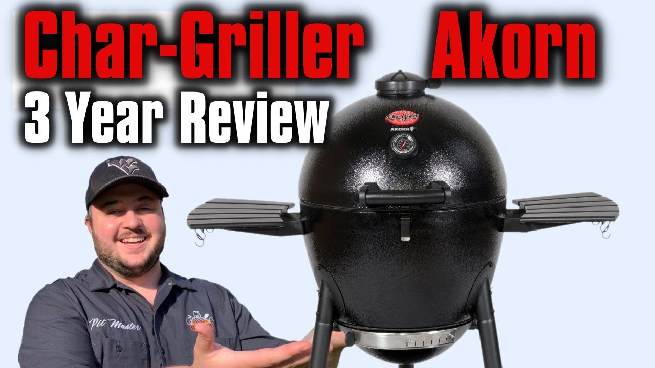 Toegepast Nadeel over het algemeen Char Griller Akorn 3 Year Review - YouTube