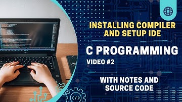 How to install VS code and C Compiler | IDE for C Programming | C Programming Course Video #2