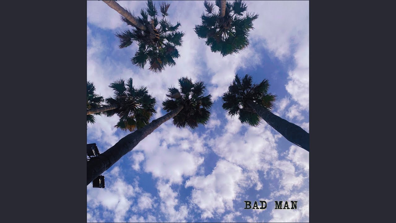 Watch BAD MAN on YouTube Watch BAD MAN on YouTube