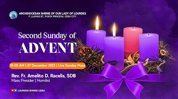 10:00 AM | 2ND SUNDAY OF ADVENT | 7 DEC 2025 | REV. FR. AMELITO D. RACELIS, SDB