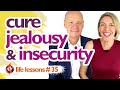CURE JEALOUSY AND INSECURITY | You Are Enough! | Wu Wei Wisdom