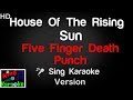 Five Finger Death Punch - House Of The Rising Sun Karaoke π€