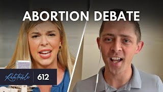 ProLife Christian vs ProChoice Leftist on Roe & Abortion | Guest: Brandan Robertson | Ep 612