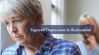 3 Signs of Depression in Retirement