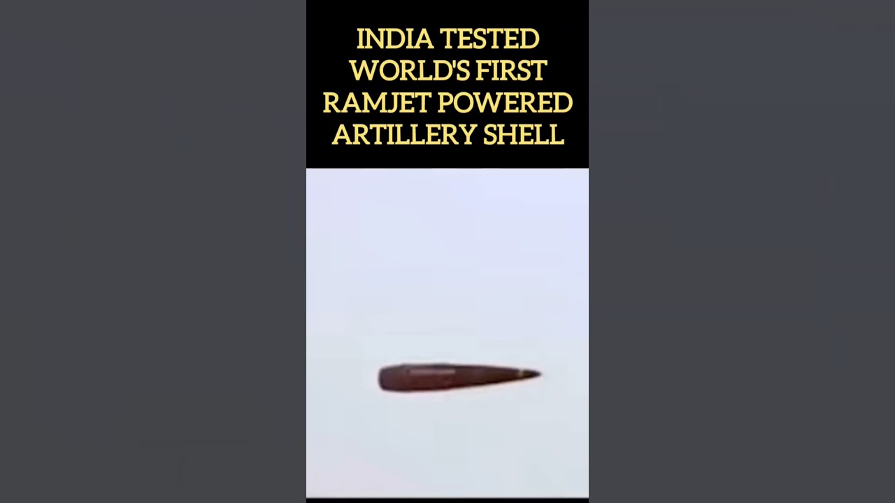 India 🇮🇳🇮🇳 tested world's 1st "Ramjet" powered Artillery shell