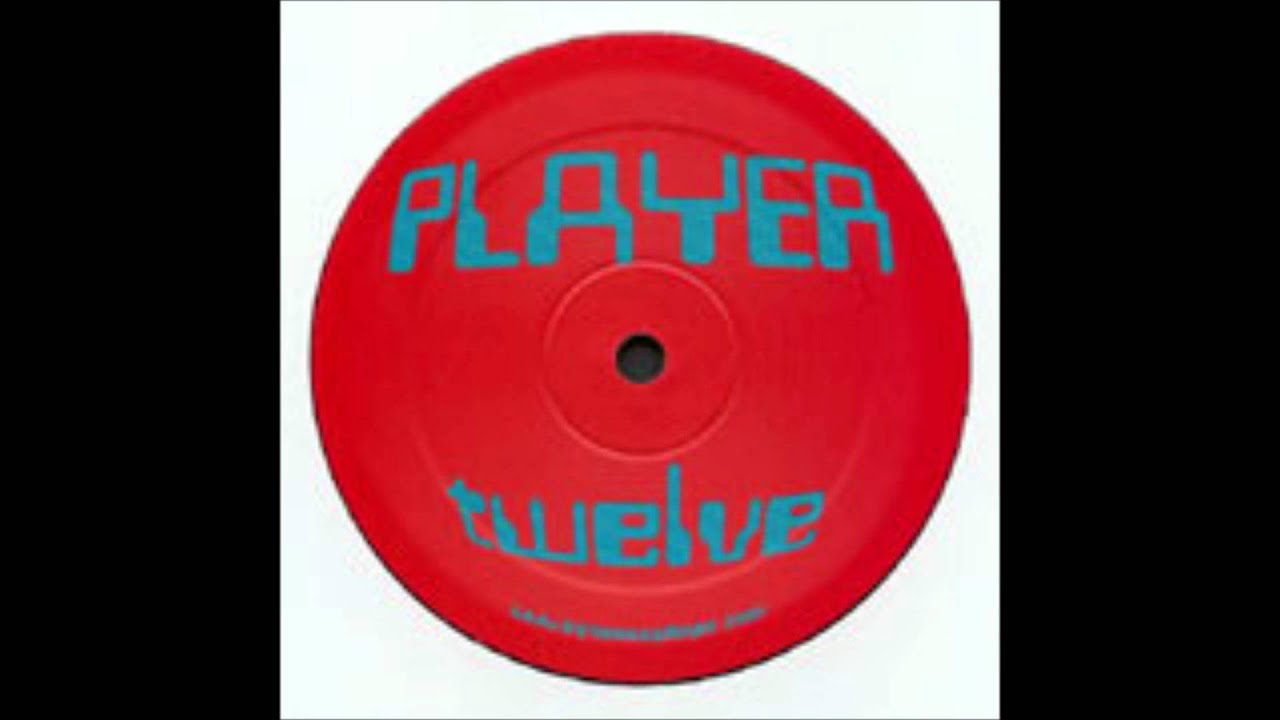 Player - Twelve (A1) - YouTube