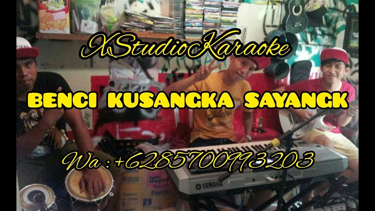Benci Kusangka Sayang Karaoke Psr s970_XStudioKaraoke