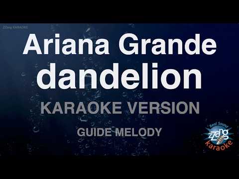Karaoke Ariana Grande - dandelion (Melody) (Karaoke Version)