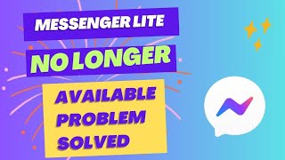 Messenger Lite No Longer Available Problem Solved screenshot 3