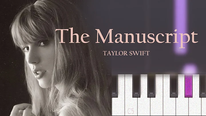 Taylor Swift - The Manuscript | Piano Tutorial - DayDayNews