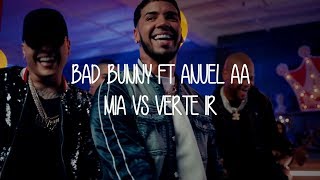 ANUEL VS BAD BUNNY - VERTE IR MASHUP MIA [LETRA]