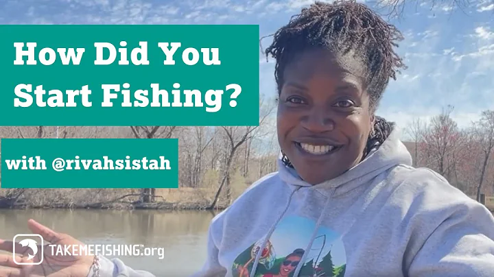 How Did You Start Fishing? With Rivah Sistah | Wom...