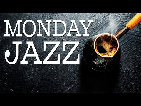 Monday JAZZ - Cozy Bossa Nova & Relaxing JAZZ For Start Week Right