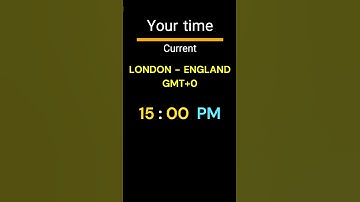 GMT+0｜15:00 PM｜LONDON
