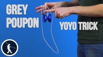 Learn the 1A Yoyo Trick Grey Poupon